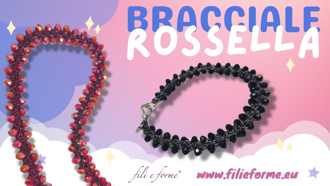 tutorial bracciale Rossella fili e forme