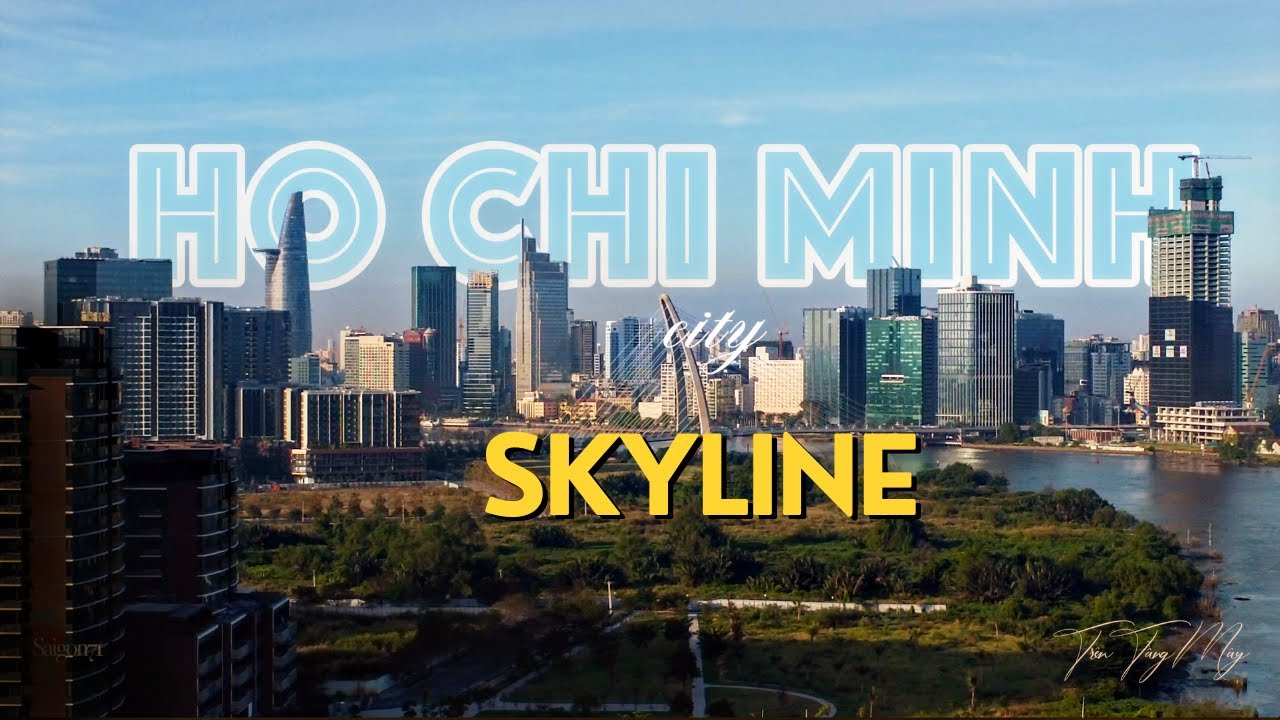 Ho Chi Minh city Skyline | Toàn cảnh TP HCM từ trên cao - SaiGon skylline | Saigon71