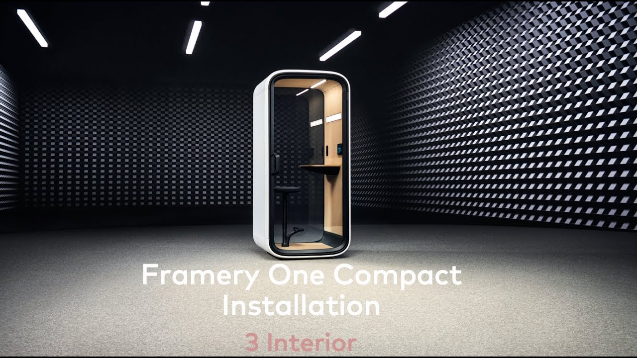 Framery One Compact | Installation steps – 3 Interior