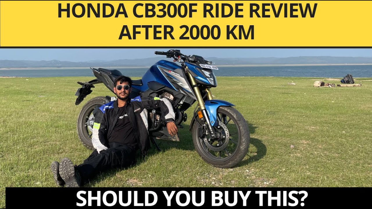 Honda CB300F Ride Review after 2000 KM, Should you buy this?