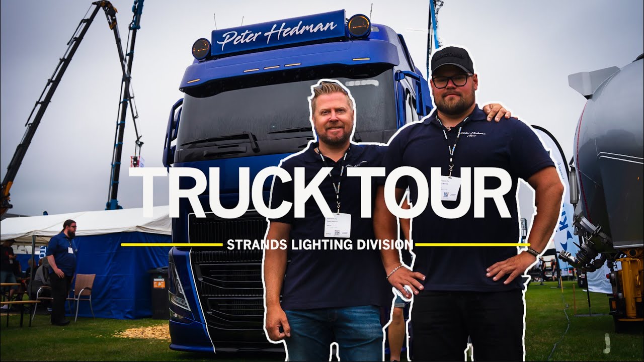 TRUCK TOUR - PETER HEDMAN ÅKERI - STRANDS LIGHTING DIVISION