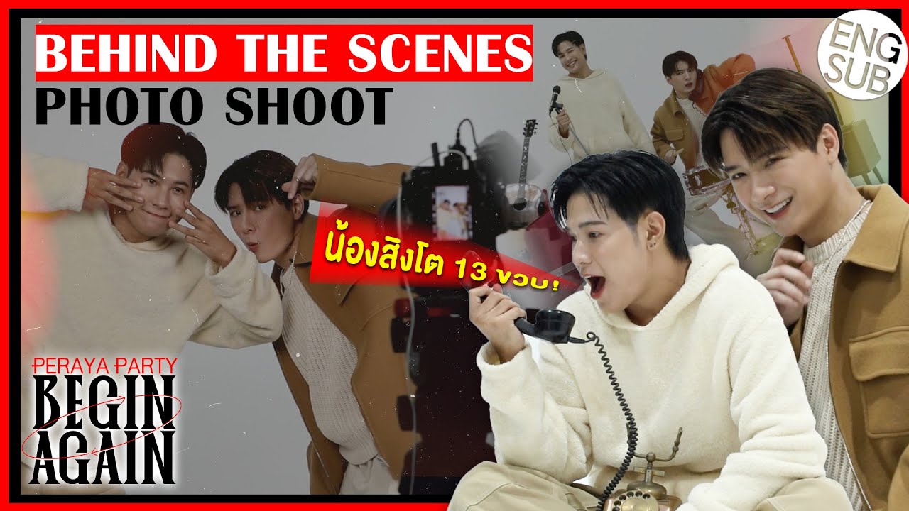 [Photoshoot Behind the Scenes] | PERAYA PARTY BEGIN AGAIN