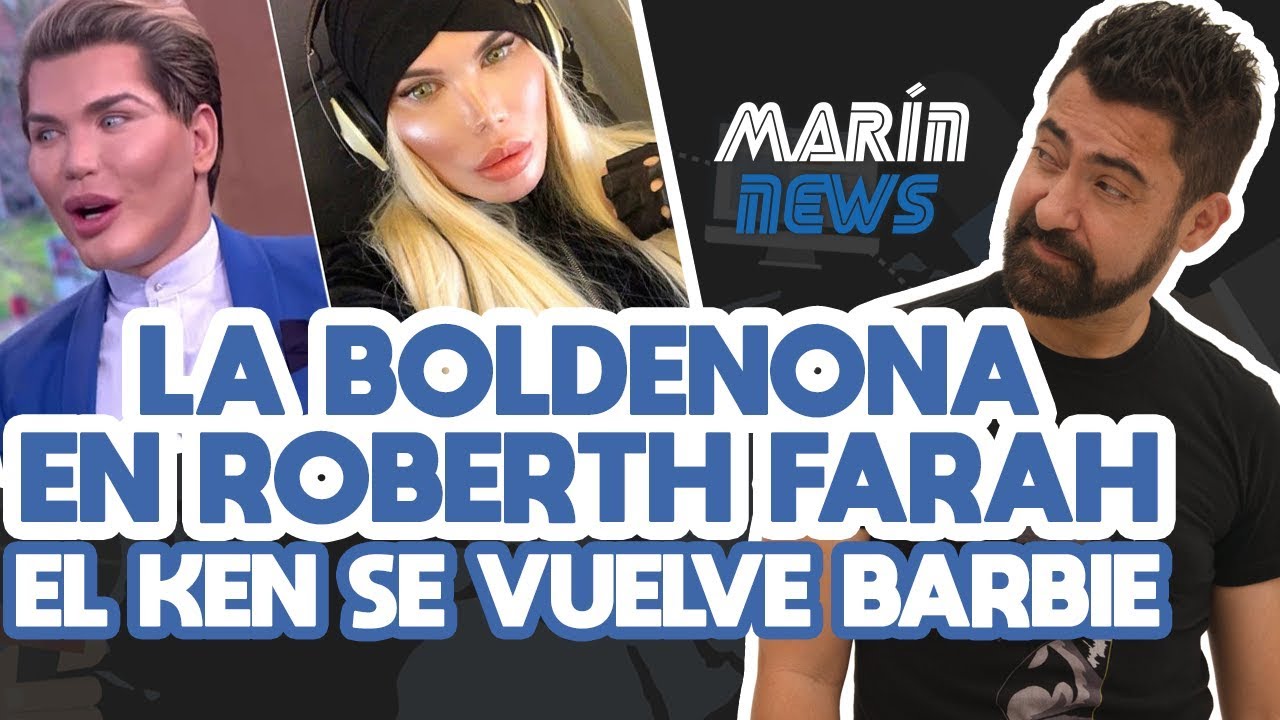 LA BOLDENONA 🐄 EN ROBERTH FARAH, 🤔 EL KEN SE VUELVE BARBIE / MARÍN NEWS 93