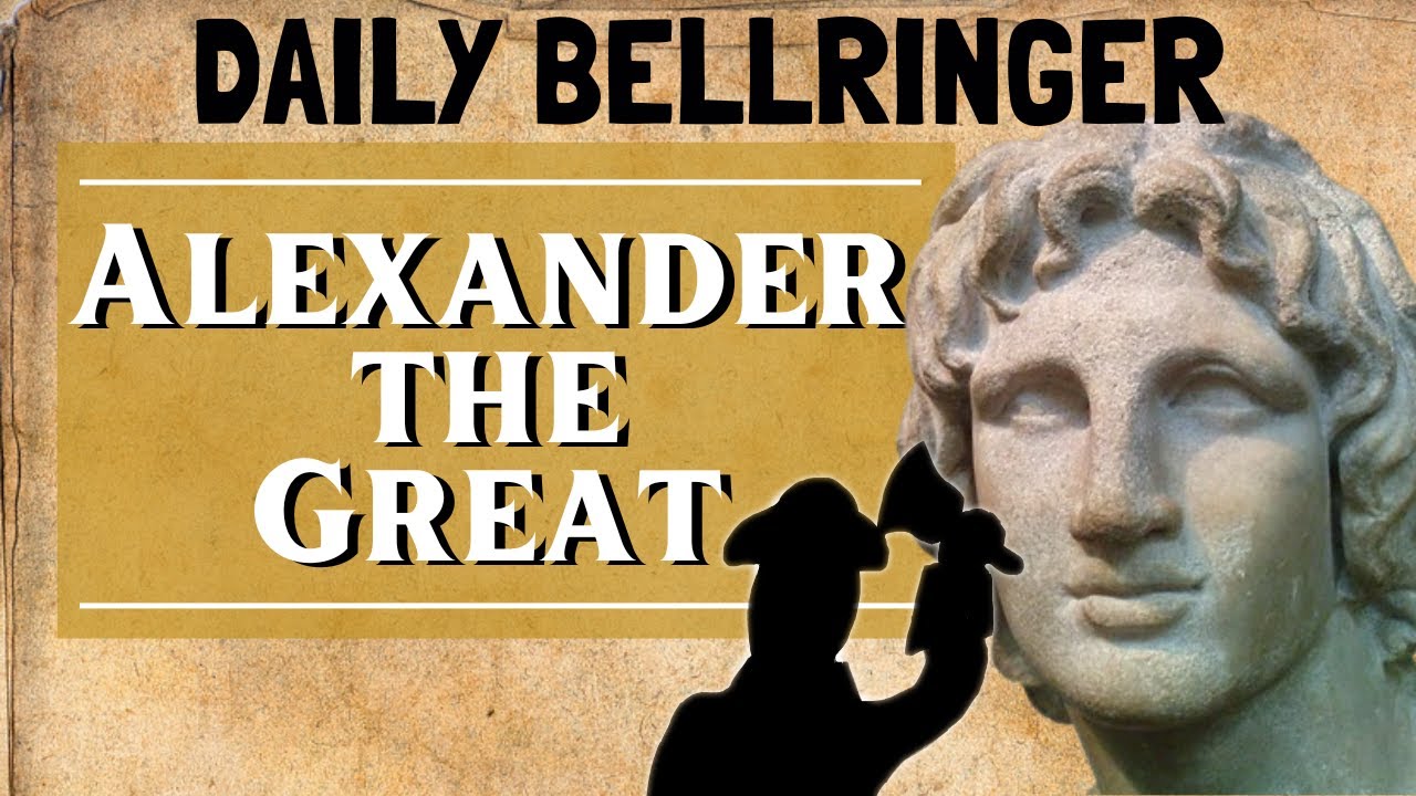 История Александра Македонского | DAILY BELLRINGER