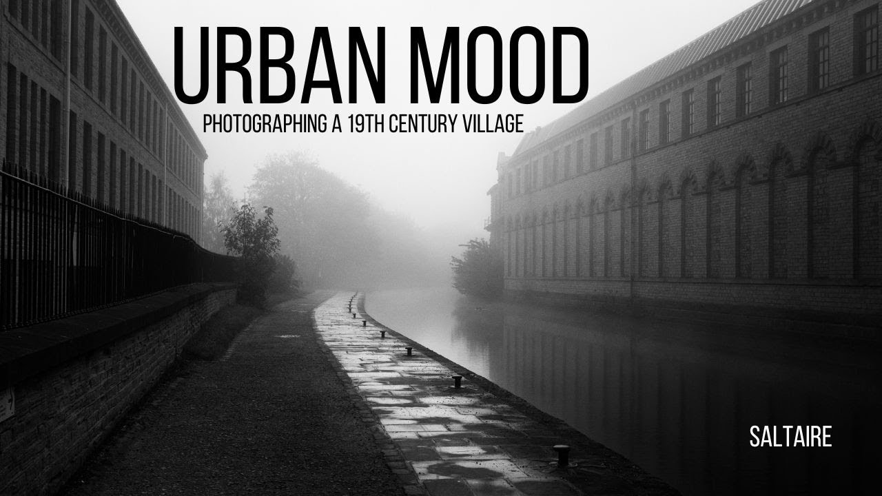 Urban Landscape photography - Urban Mood/Saltaire