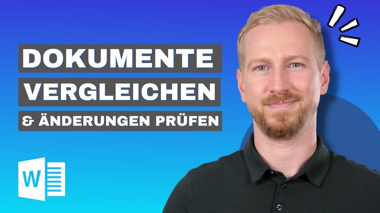 Dokumente in Word vergleichen und Änderungen automatisch anzeigen lassen | Word Grundlagen Tutorial