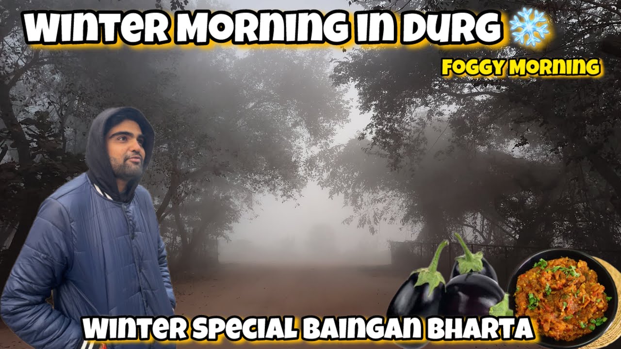 Durg Ki Thand ❄️ | Foggy Morning + Winter Special Baingan Bharta #vlog @Umishvlog 