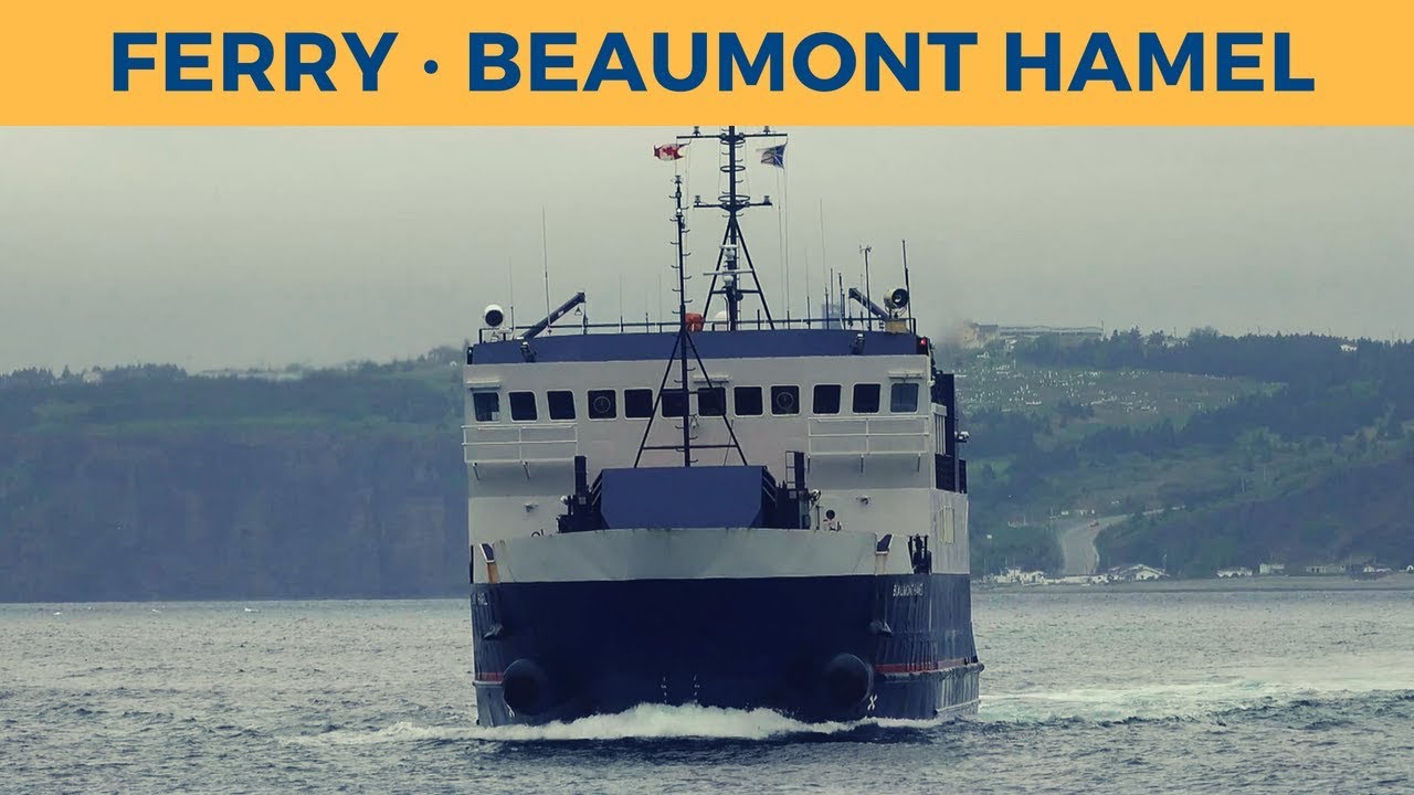 Arrival & Departure of ferry BEAUMONT HAMEL in Portugal Cove (Transportation and Works)