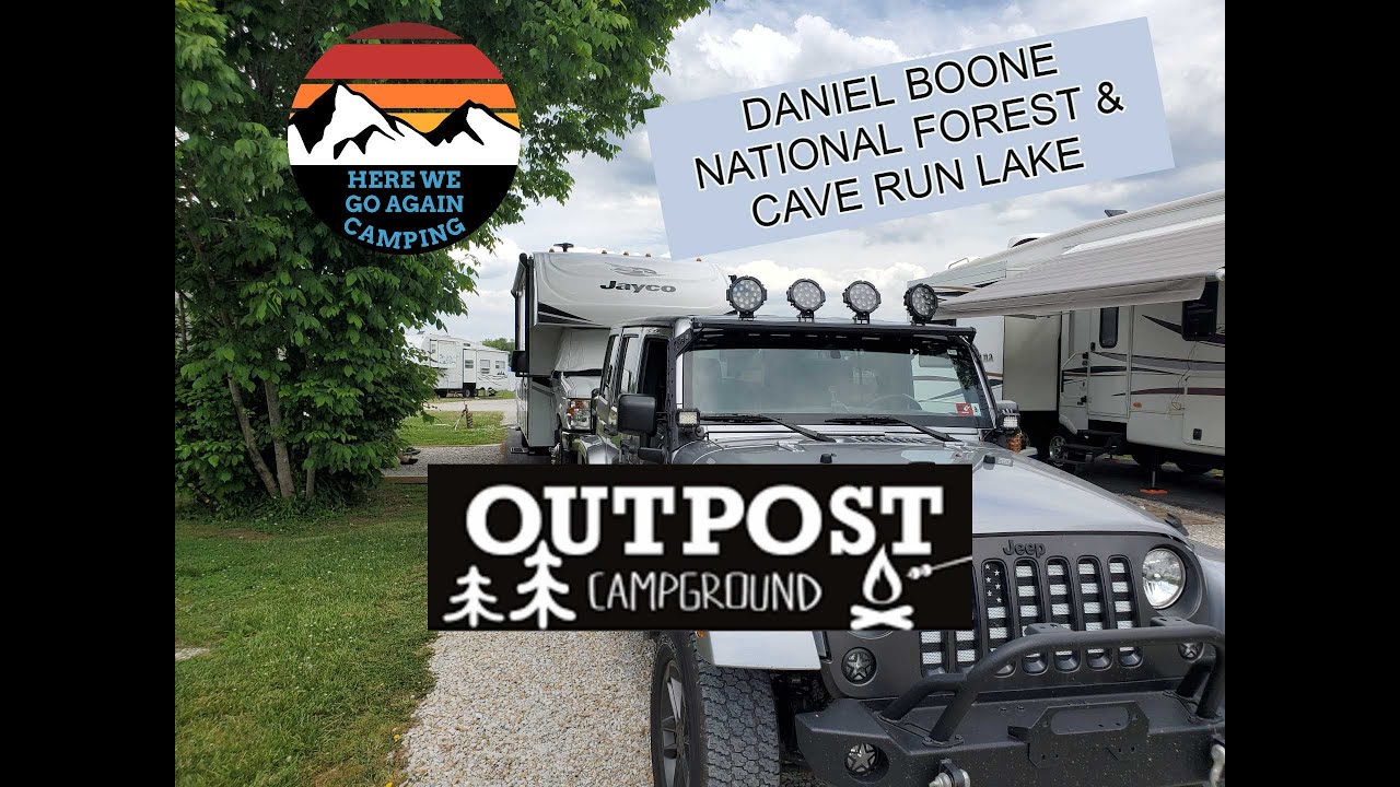 Outpost RV Park & Campground Review near Daniel Boone National Forest & Cave Run Lake
