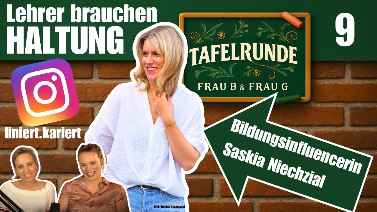 Lehrer brauchen HALTUNG! | TAFELRUNDE Folge 9
