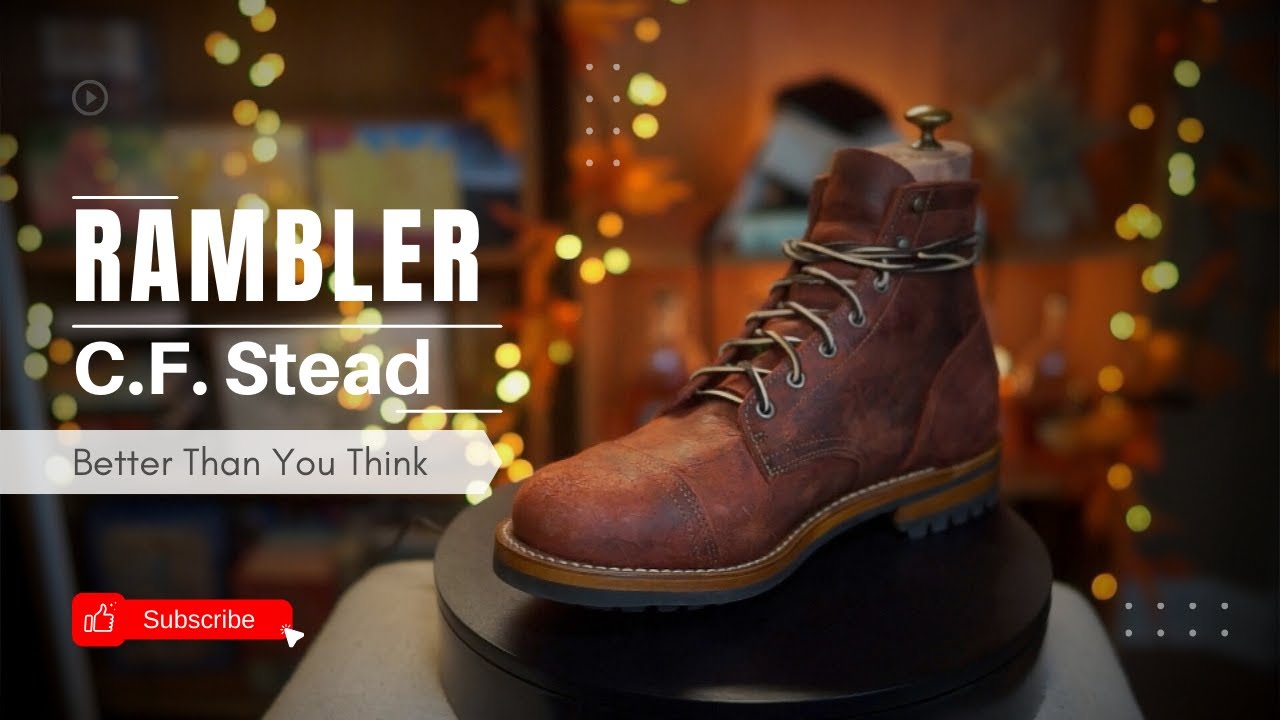 Why C.F. Stead Rambler Leather is Better Than You Think