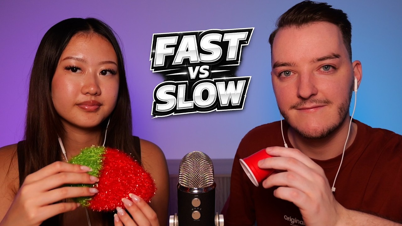 FAST VS SLOW ASMR (ft. @asmrbeam)