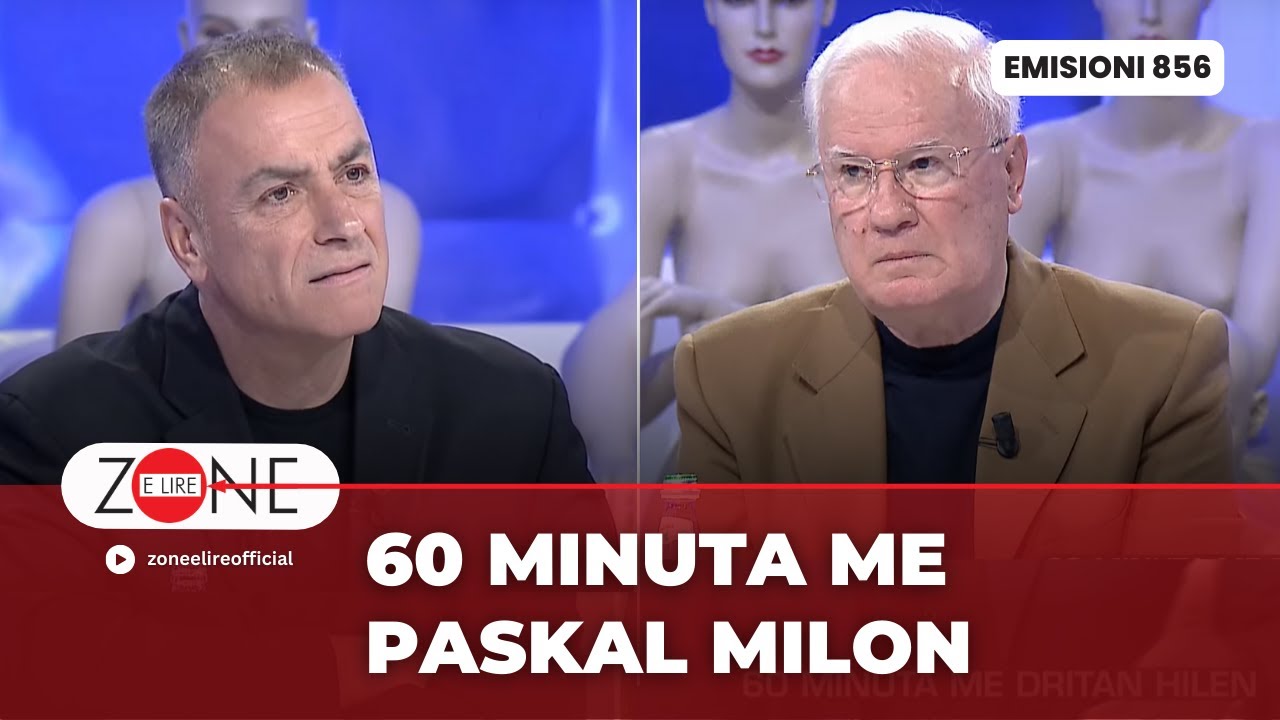 60 Minuta me Paskal Milon - Zone e Lire