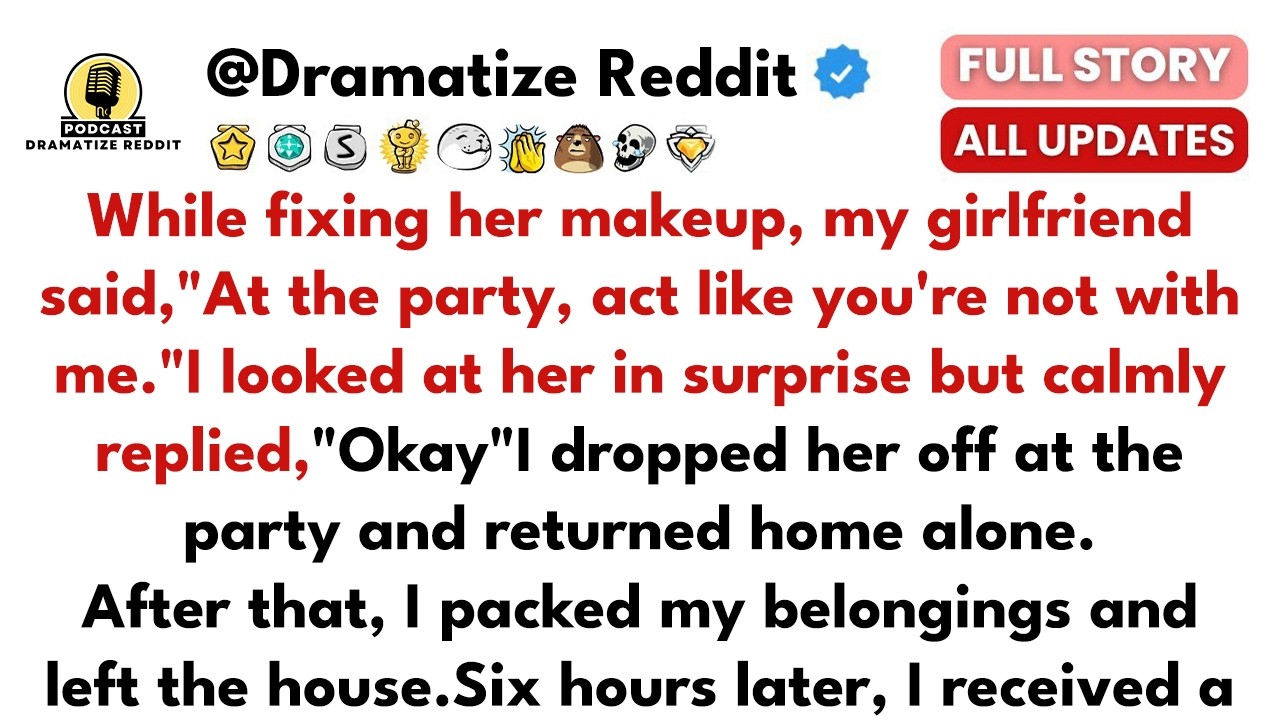 While fixing her makeup, my girlfriend said,“At the party, act like you’re not with me.”I looked at