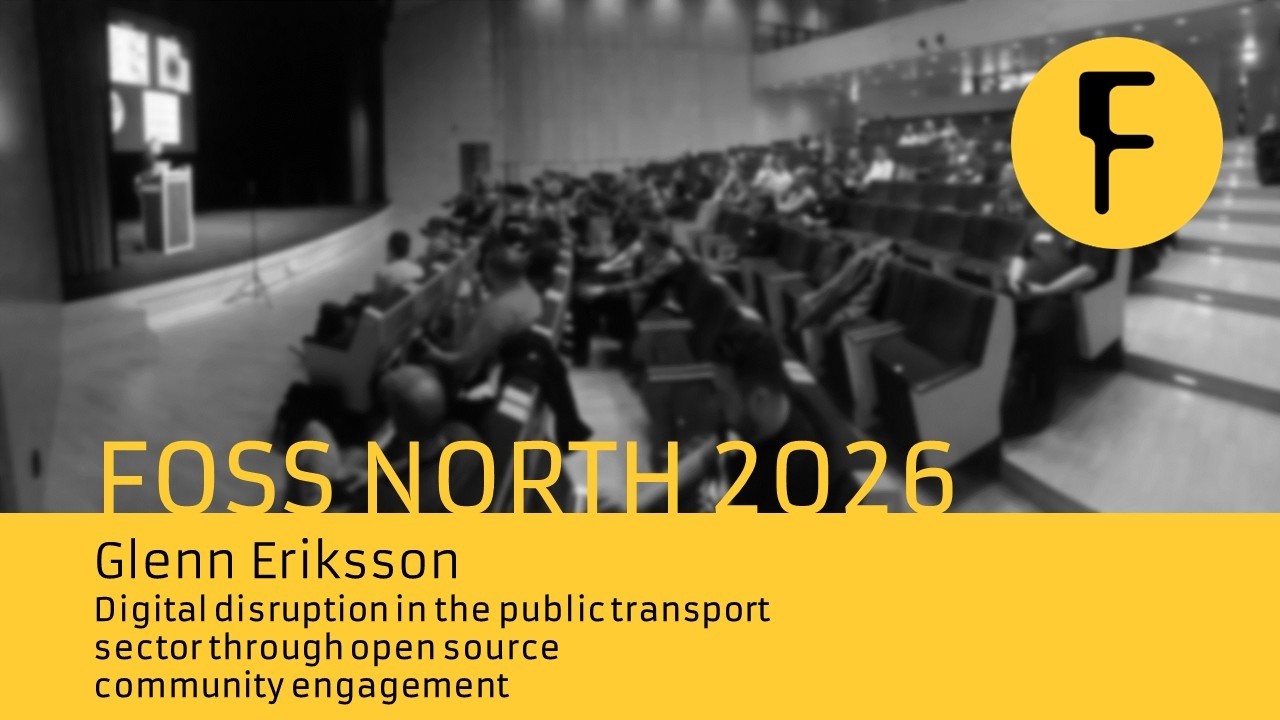 Digital disruption in the public transport sector through FOSS community engagement - Glenn Eriksson