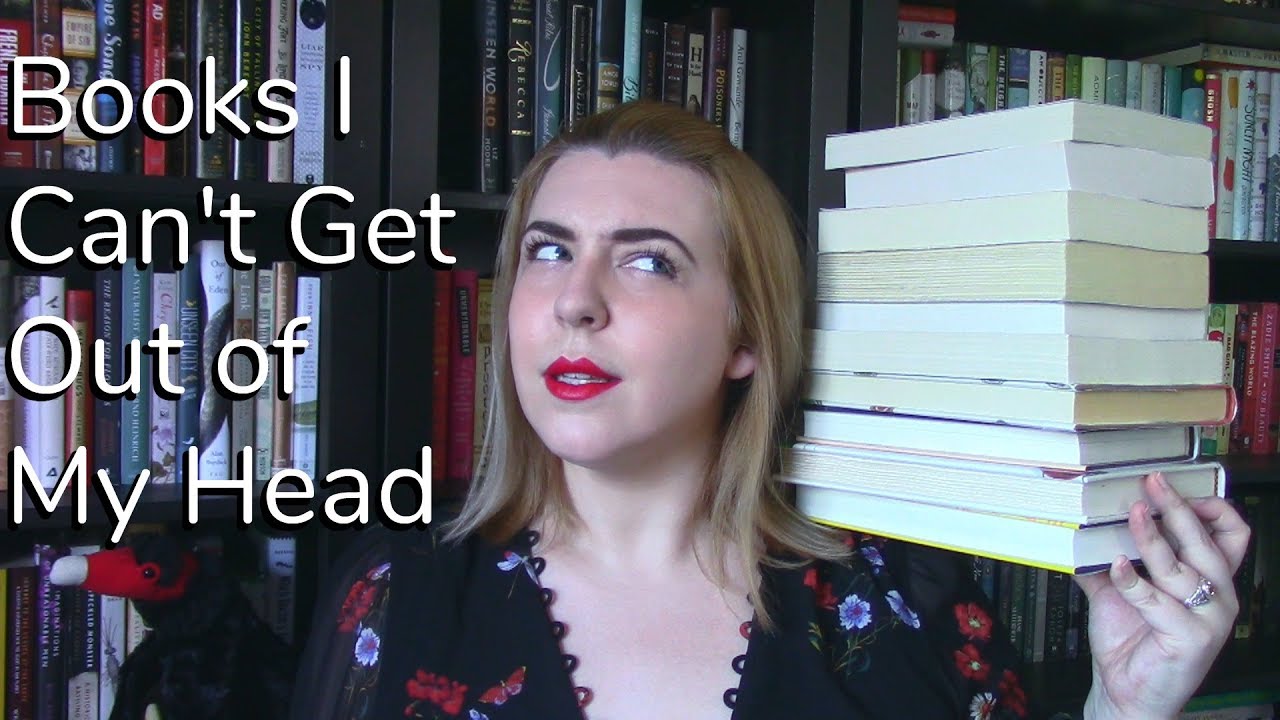 Books I Can't Get Out of My Head