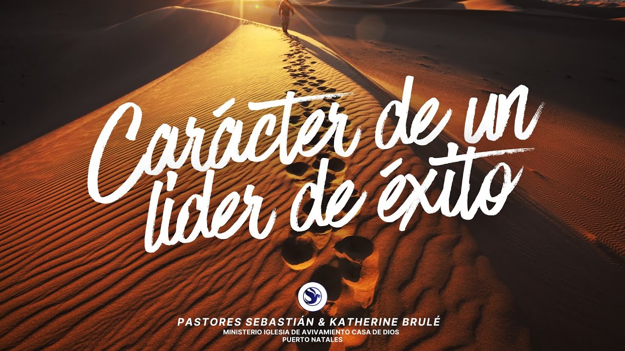 Carácter de un Líder de éxito