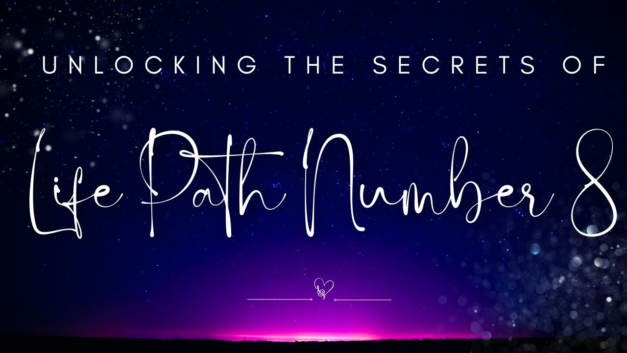 Unlock the Power of Life Path Number 8: Find Your Destiny