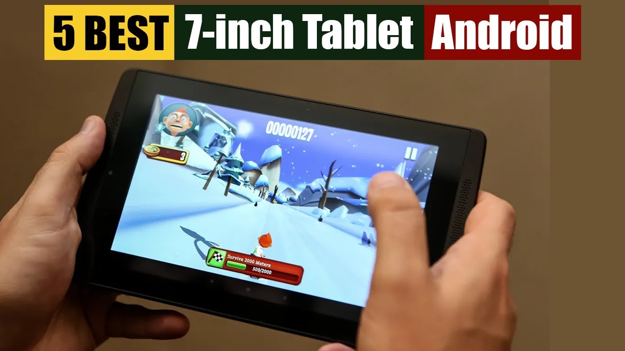 best 7 inch tablet android 2025