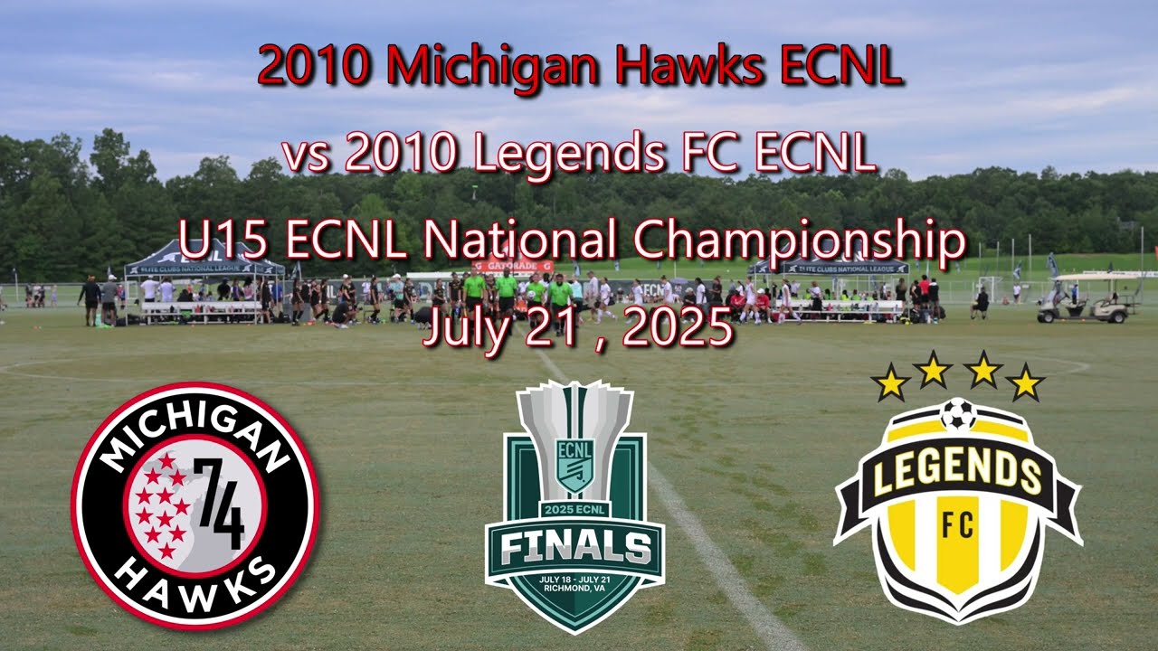2025 ECNL U15 Girls National Championship Game - 2010 Michigan Hawks vs 2010 Legends FC