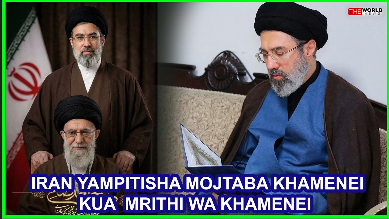 IRAN YAMCHAGUA MOJTABA KHAMENEI KUWA MRITHI WA KHAMENEI