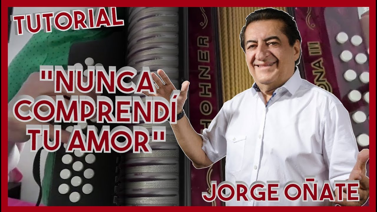 Tutorial completo de acordeón. No comprendí tu amor (con acompañamiento y bajos)