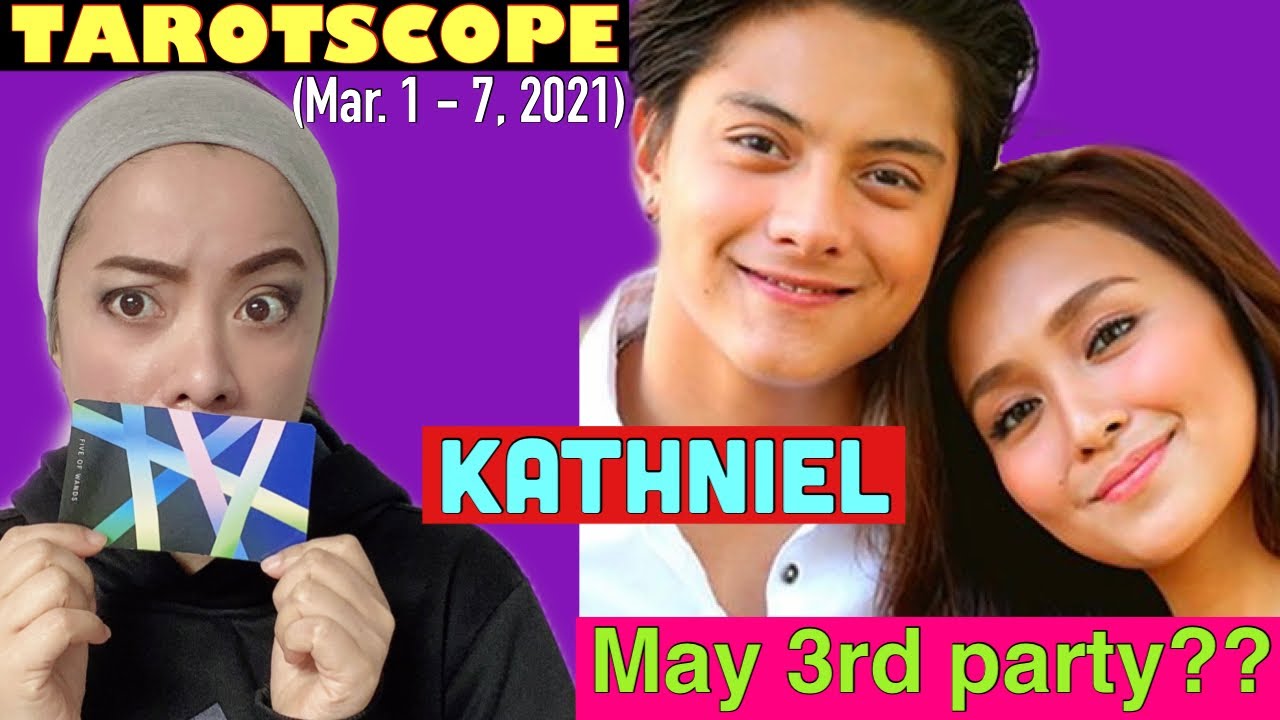 KATHRYN BERNARDO & DANIEL PADILLA/KATHNIEL - MAY 3rd PARTY? (Mar. 1-7,21)