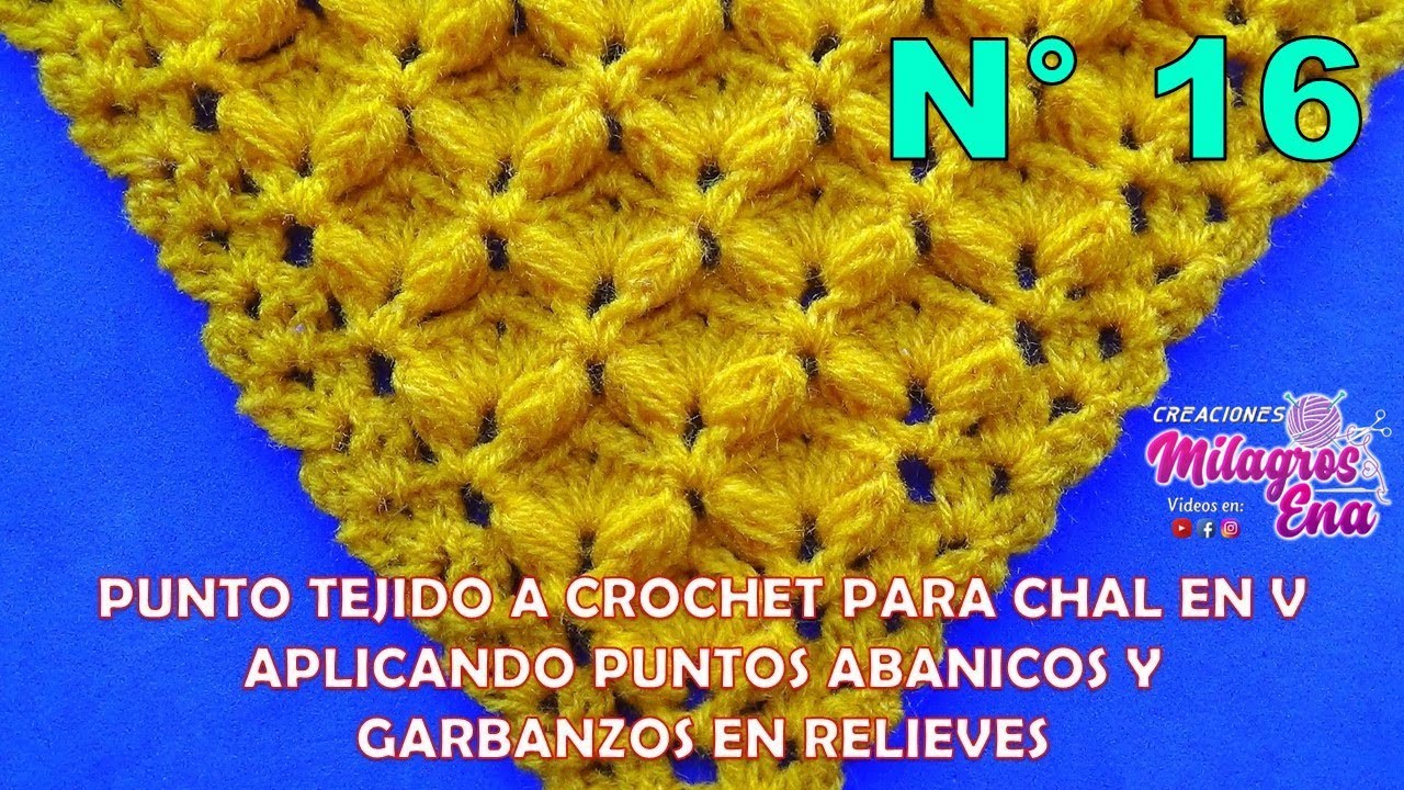 Chal N° 16 Tejido a crochet en punto abanicos con garbanzos en forma triangular, en V o en punta