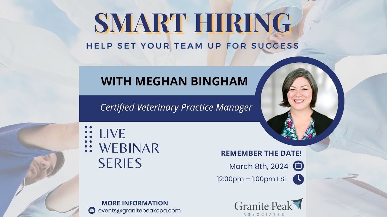 Smart Hiring with Meghan Bingham, CVPM