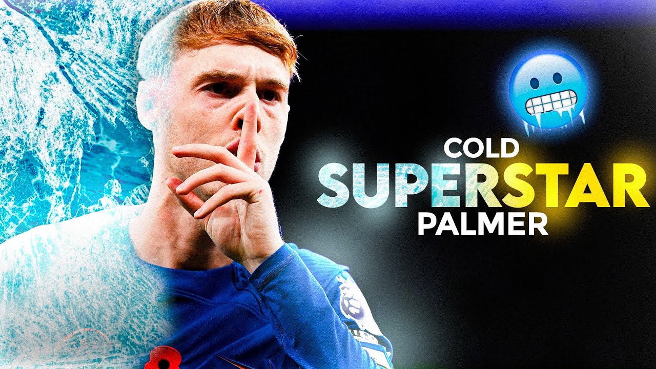 Cole Palmer - SUPERSTAR ⭐ | Cold skills and goals