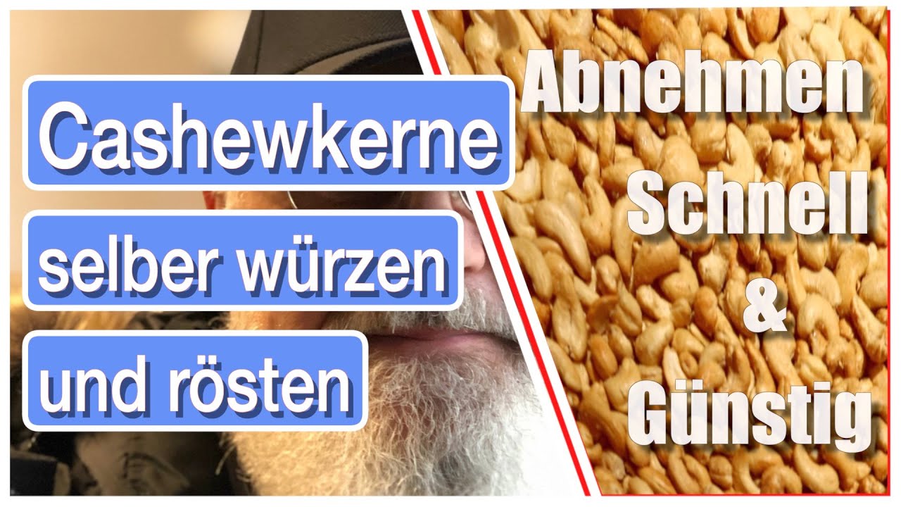 Cashewkerne selber würzen und rösten - Abnehmen-Schnell&Günstig