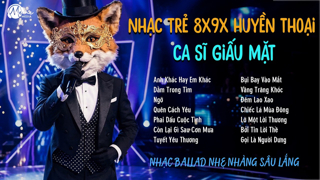 Tổng Hợp Top Ca Sĩ Giấu Mặt Hay Nhất 2026 ♫ Những Bản Nhạc Trẻ Ballad 8x9x - Ca Sĩ Giấu Mặt Cover