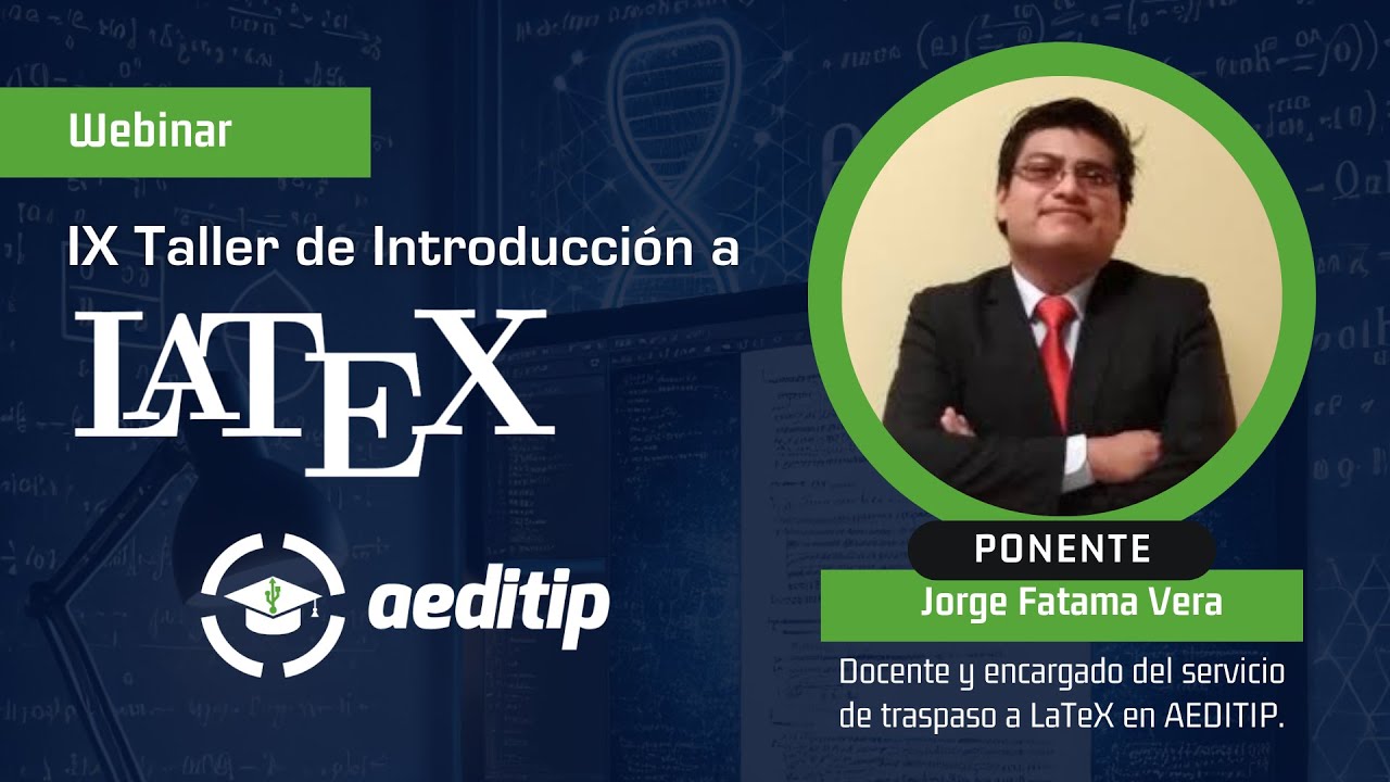 IX Taller de Introducción a LaTeX (25-01-2025)