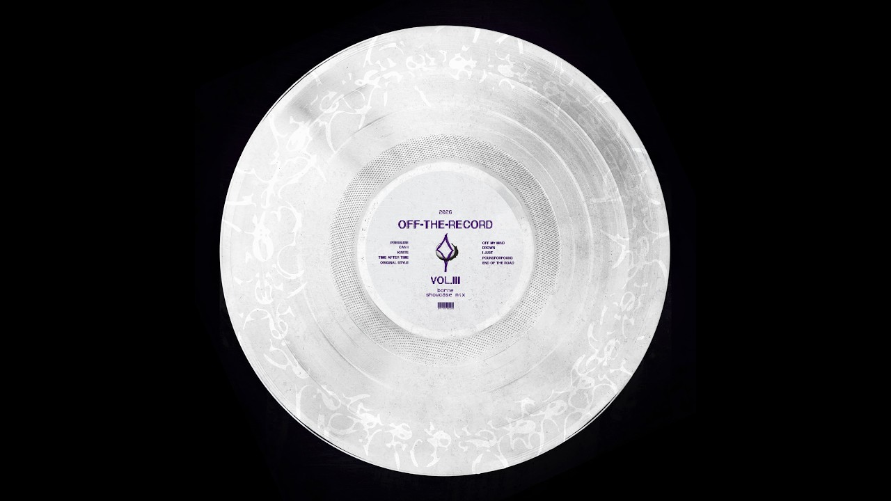 borne - OFF-THE-RECORD VOL. III