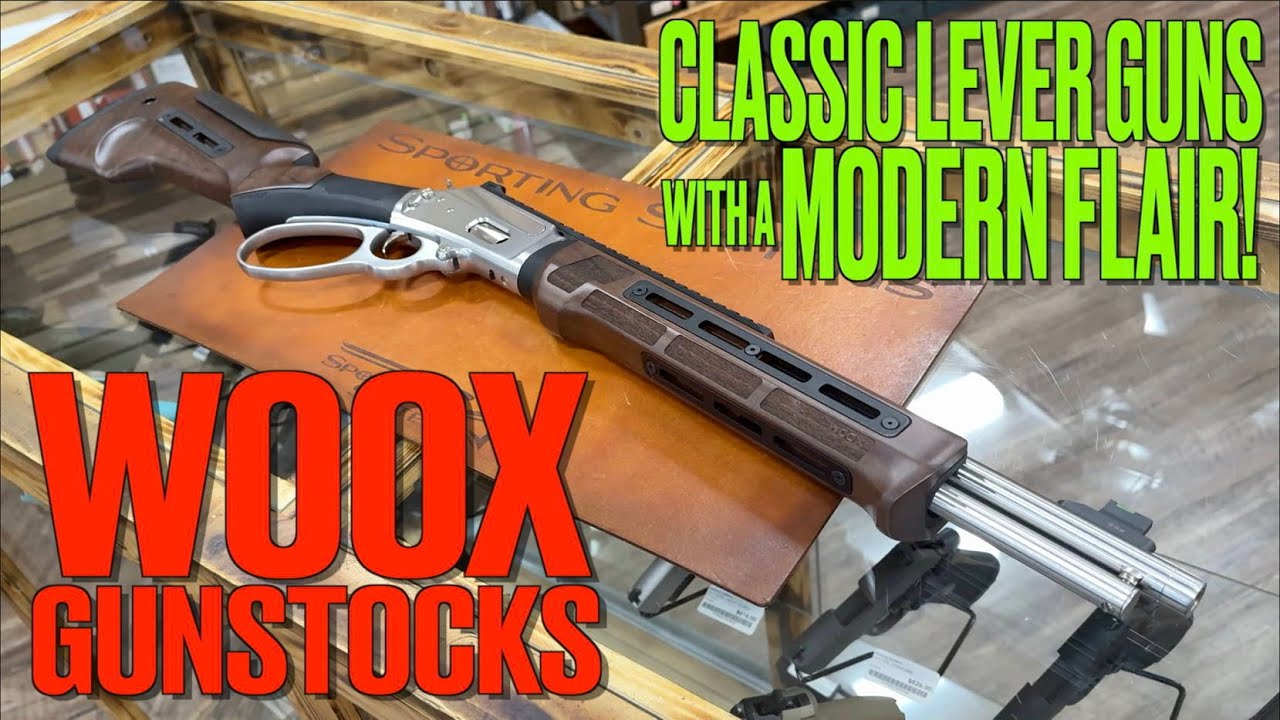 Woox Stocks! Классические рычажные ружья с современным дизайном!