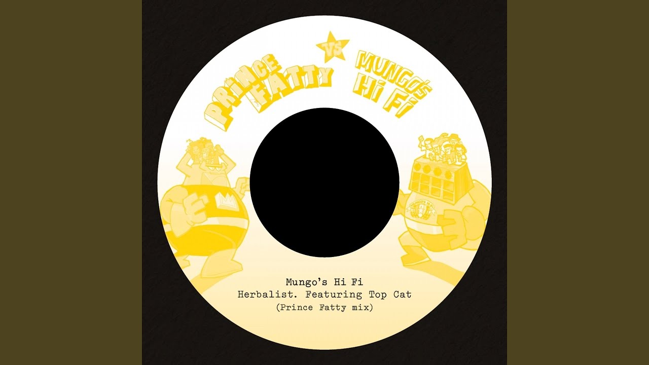 Herbalist (feat. Top Cat) (Prince Fatty Mix)