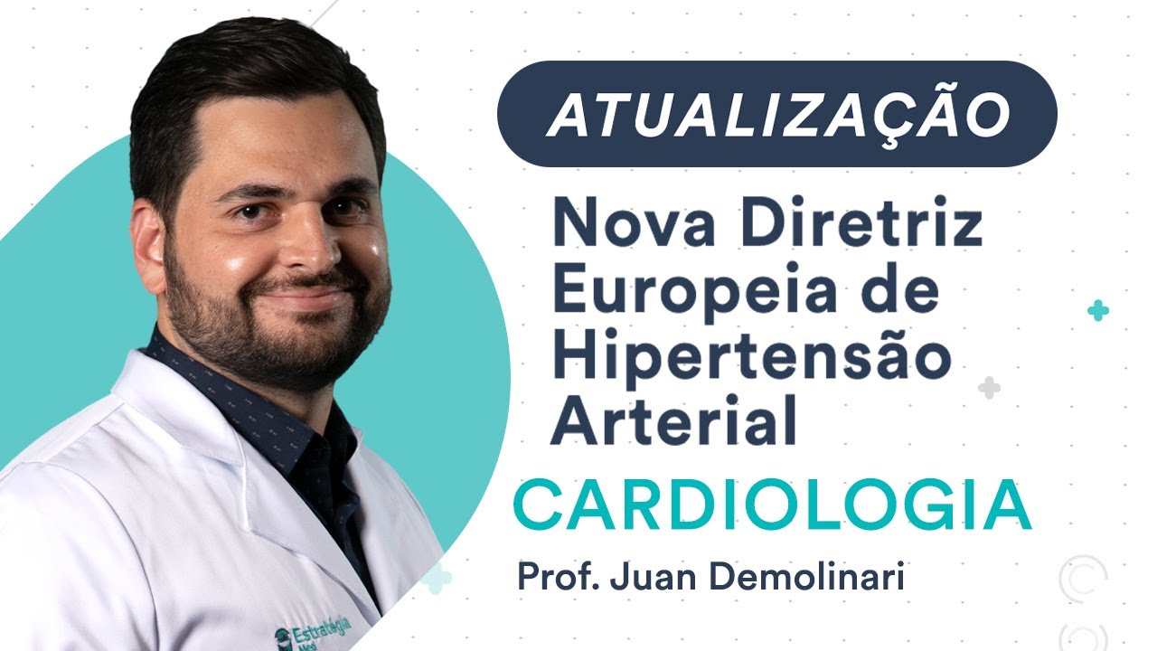 Atualização: Nova Diretriz Europeia de Hipertensão Arterial - Cardiologia