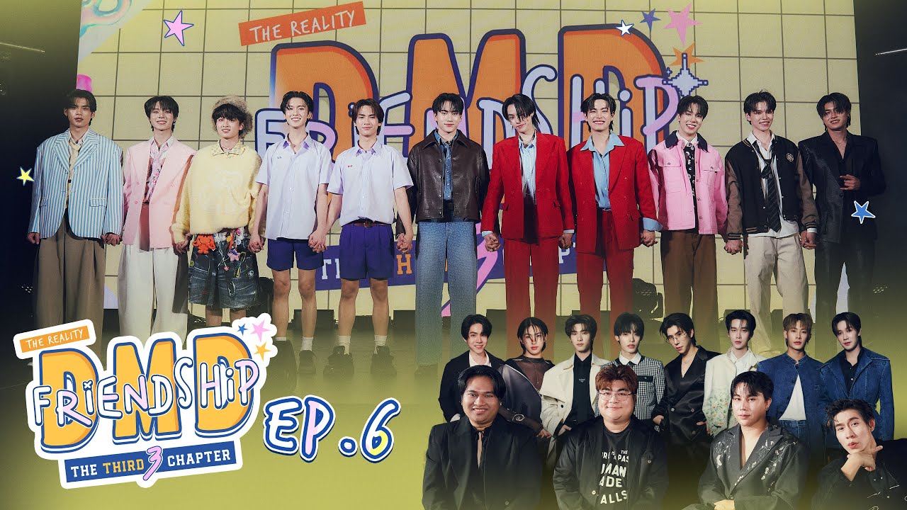 DMD Friendship the Reality, The THIRD Chapter | EP.6