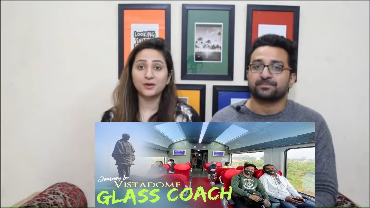 Pakistani Reacts to kevadia Jan Shatabdi Luxurious Vistadome Glass coach