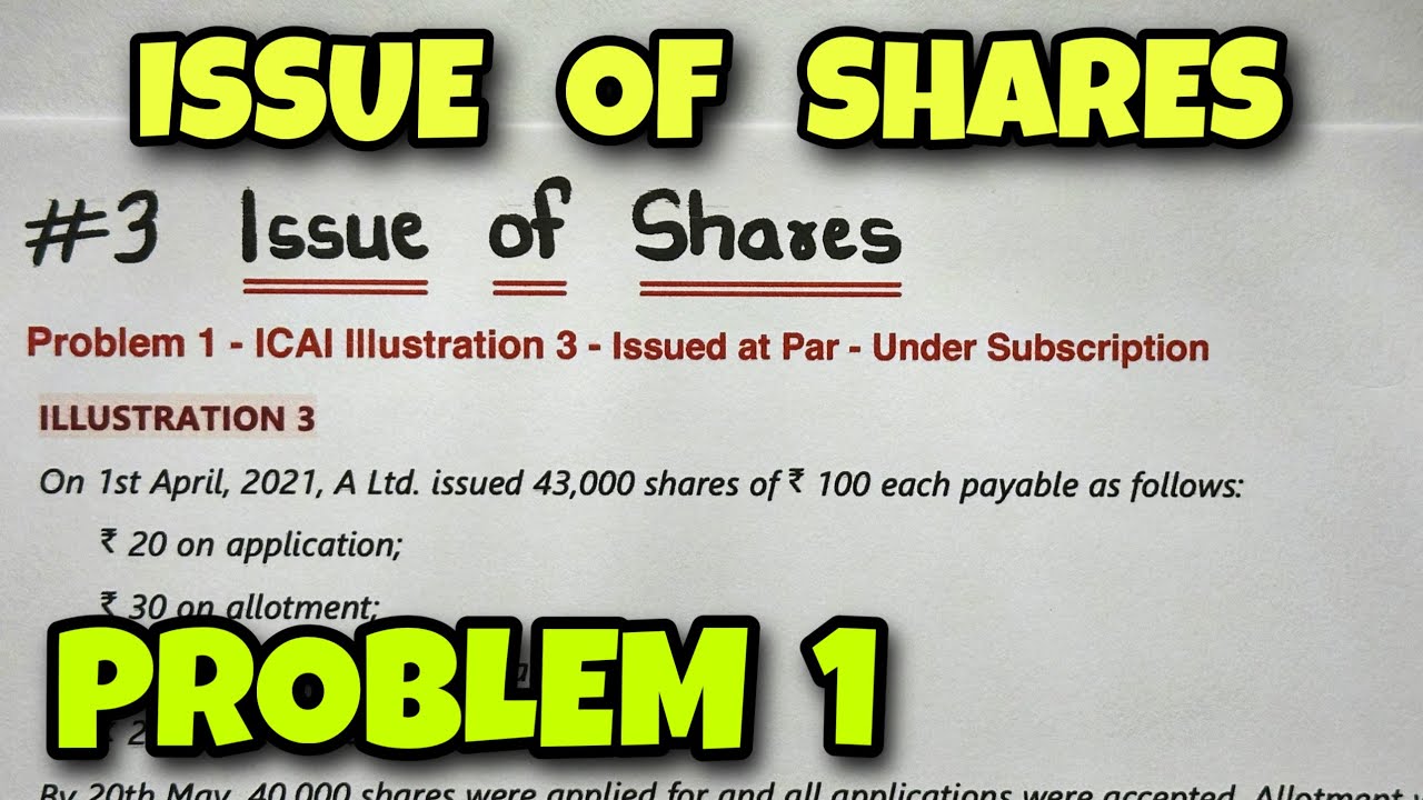 #3 Issue of Shares - Problem 1 - Class 12 / CA Foundation - By Saheb Academy