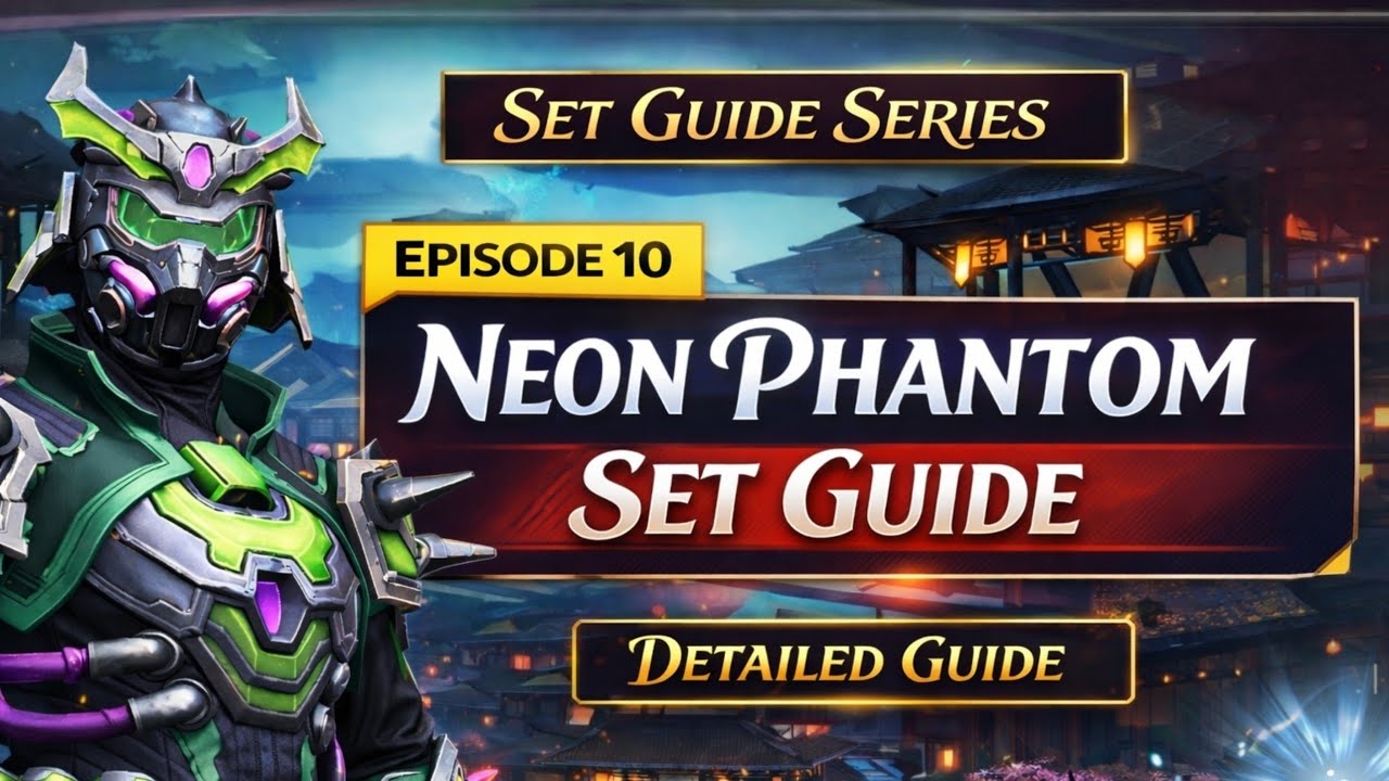 How to use NEON PHANTOM SET like a pro 😎 - SET GUIDE SERIES episode 10 - NEON PHANTOM SET GUIDE 