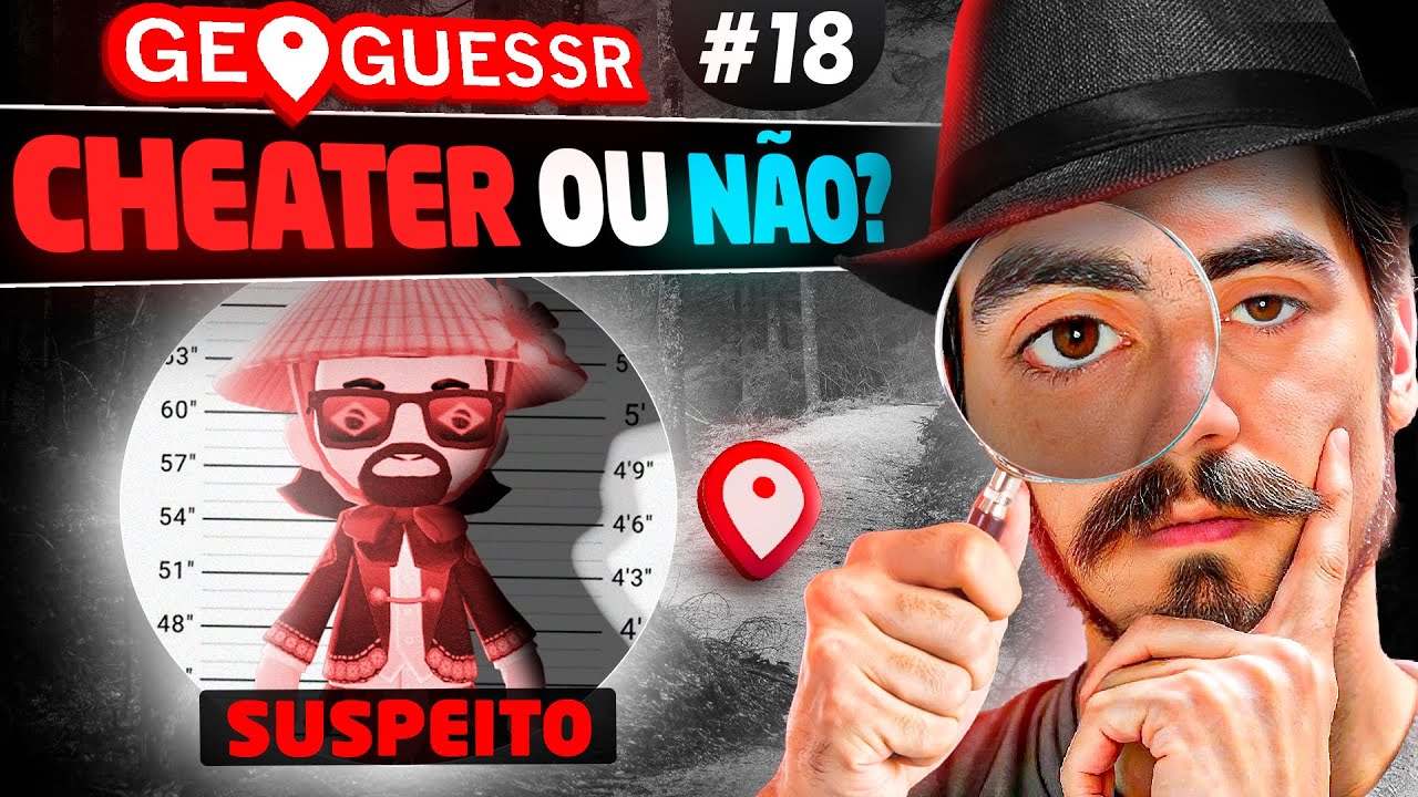 DANDO UM BASTA NOS SAFADOS DAS RANKEDS! - Cheater ou Não #18 - GeoGuessr