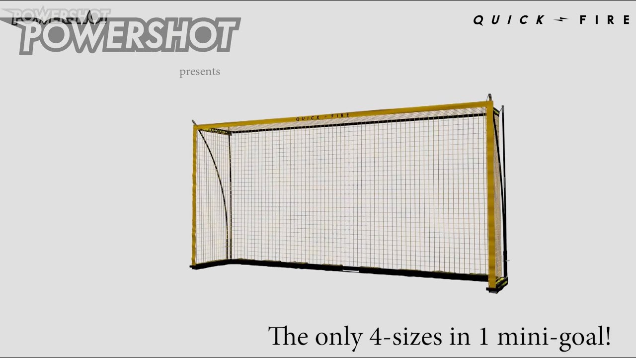 POWERSHOT presents: the QUICKFIRE Multisize goal!