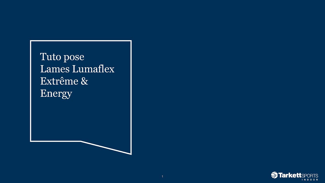 Tuto pose | Lames Lumaflex Energy & Extreme