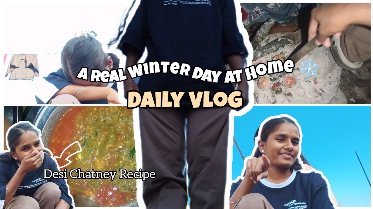 A Normal Day in My Life | Winter Edition + Chutney Recipe Desi style vlog 