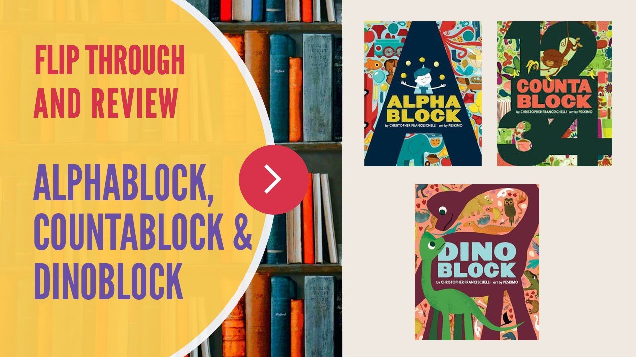 FLIP THROUGH AND REVIEW - AlphaBlock, CountaBlock, DinoBlock
