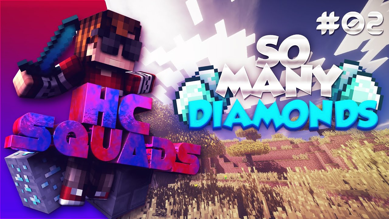Minecraft | HCSquads -  SO MANY DIAMONDS!!! [2]