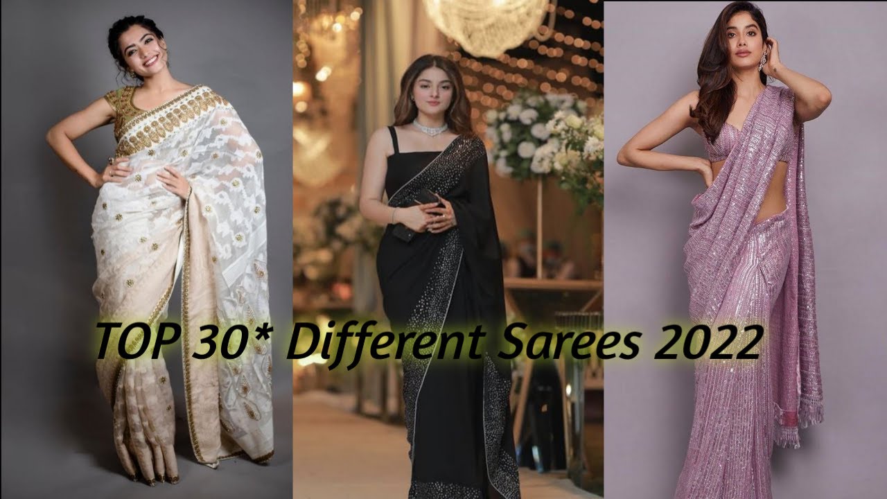 Top 30 Different Types Sarees 2022| 2022 Top 30 Trending Sarees| Trendy Dressing Idea's