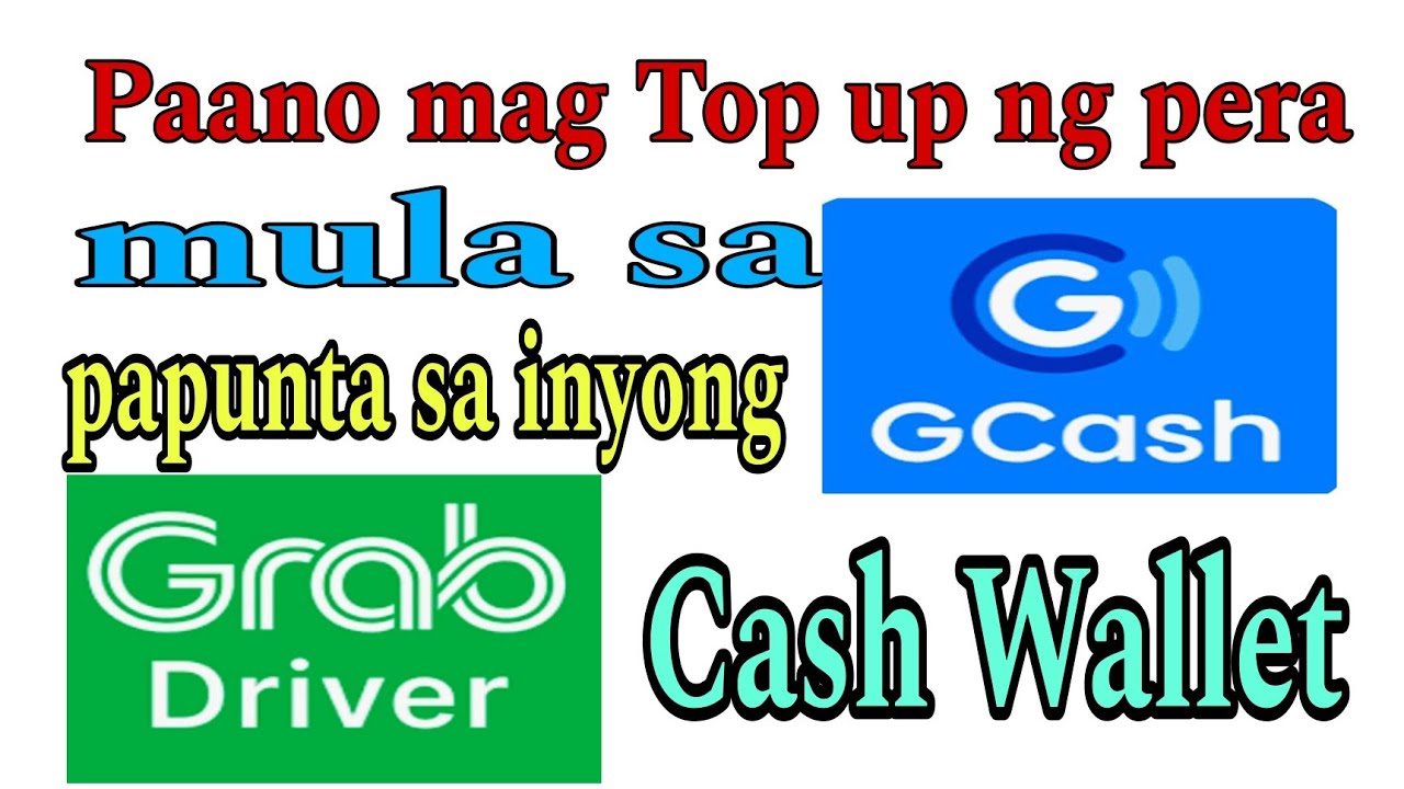 How to Top Up your Grab Driver Cash Wallet using your Gcash Account!
