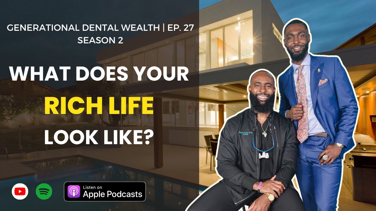 What Does Your Rich Life Look Like? | New World of Veneer Tech’s | Episode 27 | Season 2
